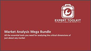 [46143] ^R.e.a.d^ @O.n.l.i.n.e~ Market Analysis Mega Bundle: All the essential tools you need for analyzing the critical dimensions of just about any market - Expert Toolkit !ePub*