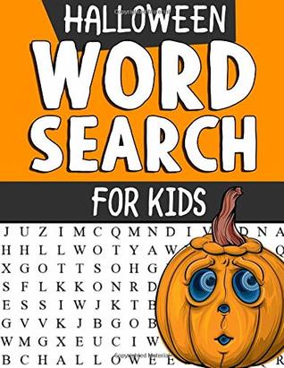 [6627c] *F.u.l.l.* ^D.o.w.n.l.o.a.d~ Halloween Word Search Puzzles for Kids: Spooky Halloween Word Search Puzzles: Large Print Word Search, Halloween Puzzles, Word Search Book, Word Find  And Adults (Supreme Spooks Activity Books) - Heather Lanister !e.P.u.b~