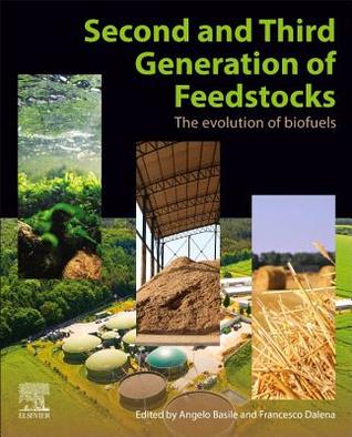 [fc563] #R.e.a.d* Second and Third Generation of Feedstocks: The Evolution of Biofuels - Angelo Basile *PDF!