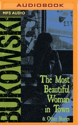 5bd61] *D.o.w.n.l.o.a.d% The Most Beautiful Woman in Town Other Stories - Charles Bukowski #P.D.F!