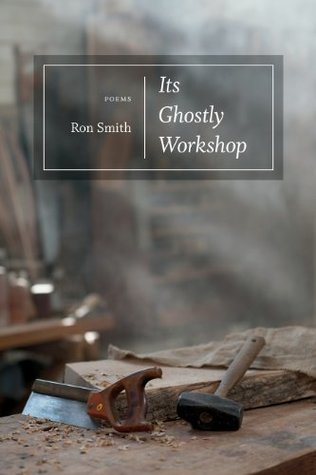 45735] @D.o.w.n.l.o.a.d! Its Ghostly Workshop: Poems (Southern Messenger Poets) - Ron Smith #ePub#