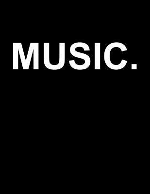[d2a0d] ~R.e.a.d* ~O.n.l.i.n.e% Music.: Blank Music Sheets Notebook with Staff Paper - Minimalist Music Composition Book - Blank Sheet Music Notebook - Music Journal - Christmas, Birthday Gift for Music Students, Composers, Teachers (120 Pages 8.5 X 11) -  #e.P.u.b~