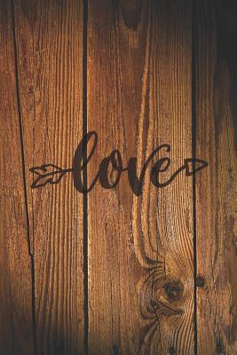 [a2e5d] %Download^ Love: Wood Texture Journal 6 X 9 Inch Writing Notebook 120 Lined Pages (6x9 Diary) - Studiometzger ^P.D.F@