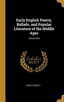[63c2e] ~Full! !Download* Early English Poetry, Ballads, and Popular Literature of the Middle Ages; Volume XXII - Percy Society #ePub#