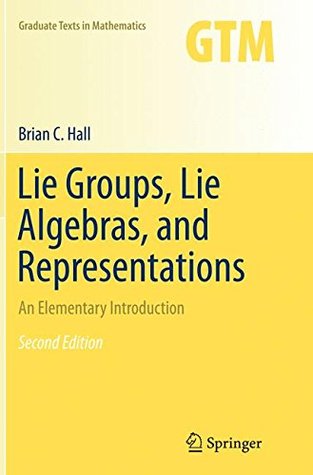 [f7bc6] ^Full! @Download* Lie Groups, Lie Algebras, and Representations: An Elementary Introduction - Brian C. Hall @P.D.F!
