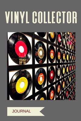 ae3dc] #D.o.w.n.l.o.a.d! Vinyl Collector Journal: A Notebook for Vinyl Collectors - 1570 Publishing @PDF^