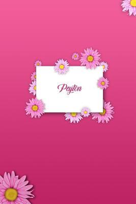 [b1bd5] ~Full@ !Download* Peyton: Matte Softcover Paperback, 6 X 9 Inch Personalized Notebook Journal with 120 Blank Lined Pages Gift for Girls Teens Women -  %ePub#