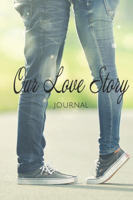602da] #D.o.w.n.l.o.a.d~ Our Story Love Journal: Lined Guided Diary for Couples - Kassie L Aligiah @PDF*