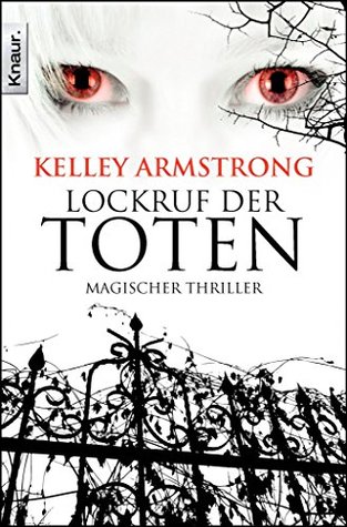 [ff4f4] ^Full@ %Download@ Lockruf der Toten: Bitten: Women of the Otherworld 7 - Kelley Armstrong %ePub^