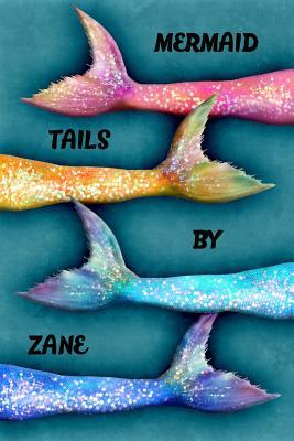 [c069e] !R.e.a.d~ ~O.n.l.i.n.e@ Mermaid Tails by Zane: College Ruled Composition Book Diary Lined Journal - Lacy Lovejoy *ePub*