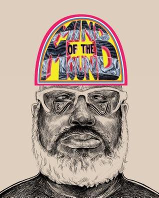 [69fb3] ~R.e.a.d% Trenton Doyle Hancock: Mind of the Mound: Critical Mass - Denise Markonish #e.P.u.b@