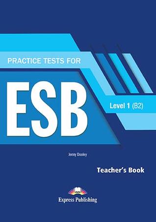 [566e7] *Read! *Online% Practice Test for ESB Level 1 (B2) - Teacher's Book Revised (with DigiBooks App) - Jenny Dooley Virginia Evans !PDF~