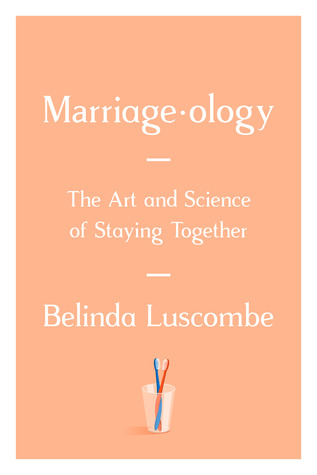 [73575] !Full^ #Download# Marriageology: The Art and Science of Staying Together - Belinda Luscombe ~ePub#