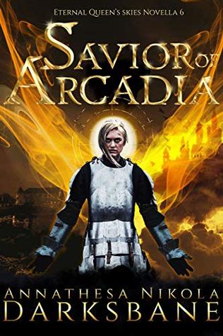 [8a142] @Read@ *Online~ Savior of Arcadia: An action-packed romantic lesbian harem gaslamp novella. - Annathesa Nikola Darksbane #PDF%