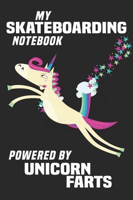 [5e228] ^Download* My Skateboarding Notebook Powered By Unicorn Farts: Blank Lined Notebook Journal Gift Idea - Unikoo Publishing !e.P.u.b^