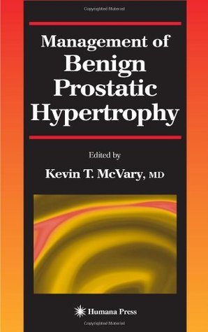 [22beb] @Read@ %Online! Management of Benign Prostatic Hypertrophy (Current Clinical Urology) - Kevin T. McVary @ePub@