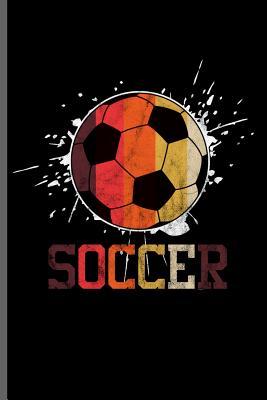 [52e8b] ^Read! %Online^ Soccer: World Cup Football Soccer notebooks gift (6x9) Lined notebook to write in - Tracy Simmons @ePub!