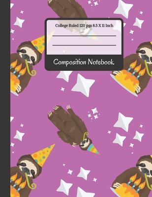 3d37e] %D.o.w.n.l.o.a.d^ Composition Notebook: Sloth Party and Stars College Ruled Notebook for Girls, Kids, School, Students and Teachers - Creative School Co #e.P.u.b%