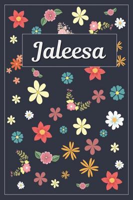 [ea9c0] #Read~ Jaleesa: Lined Writing Notebook with Personalized Name 120 Pages 6x9 Flowers -  ~e.P.u.b*