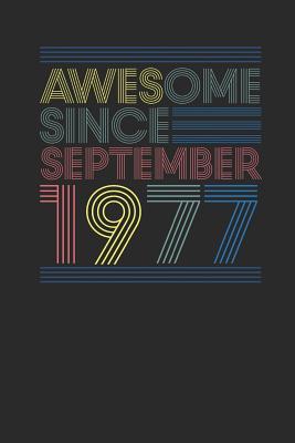 [398bf] #Download! Awesome Since September 1977: Dotted Bullet Journal (6 X 9 -120 Pages) for Birthday Gift Idea - Awesome Publishing !e.P.u.b#