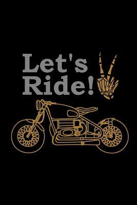 [d61f7] !Read* Let's Ride!: Blank Notebook for Men Women to Write In 6 x 9 Journal College Rule Line Paper Gifts for Motorcyle Owners -  ^ePub%