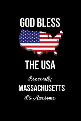 [33f72] #F.u.l.l.@ ^D.o.w.n.l.o.a.d~ God Bless the USA Especially Massachusetts it's Awesome: Funny Patriotic Notebook. College Ruled Lined Journal. - Uncle Joe Memories *e.P.u.b!