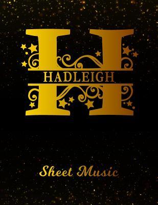 [2b142] @R.e.a.d~ Hadleigh Sheet Music: Personalized Name Letter H Blank Manuscript Notebook Journal - Instrument Composition Book for Musician & Composer - 12 Staves per Page Staff Line Notepad & Notation Guide - Create, Compose & Write Creative Songs -  ~PDF^