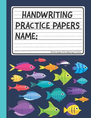 c35ce] !D.o.w.n.l.o.a.d% Handwriting Practice Papers: Blank Writing Sheet Book - Extra Large Line Spacing - Smart Learning @e.P.u.b*