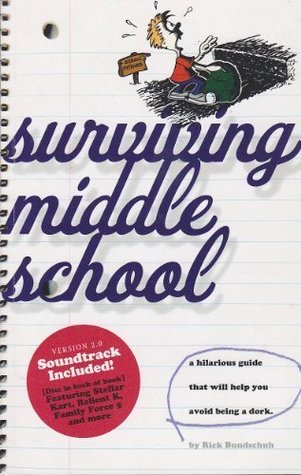 [97e04] %Full% #Download^ Surviving Middle School - Version 2.0, Soundtrack Included - Rick Bundshuh ~e.P.u.b%