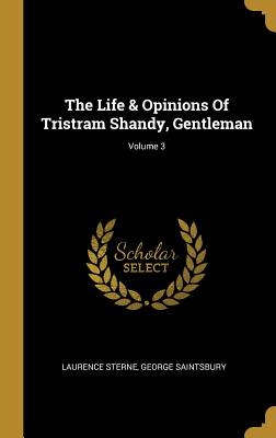 [405d0] @F.u.l.l.! %D.o.w.n.l.o.a.d! The Life & Opinions Of Tristram Shandy, Gentleman; Volume 3 - Laurence Sterne ^ePub~