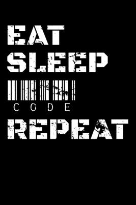 [c452b] !Full! !Download@ Eat Sleep Code Repeat: Music Journal For Recording Notes Of Songs Or To Use As A Music Notebook For Programmers, Computer Lovers And Coders (6 x 9; 120 Pages) - My Unique Books !ePub@