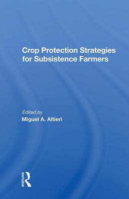 [2c384] %F.u.l.l.~ ^D.o.w.n.l.o.a.d# Crop Protection Strategies for Subsistence Farmers - Miguel A. Altieri ~PDF%