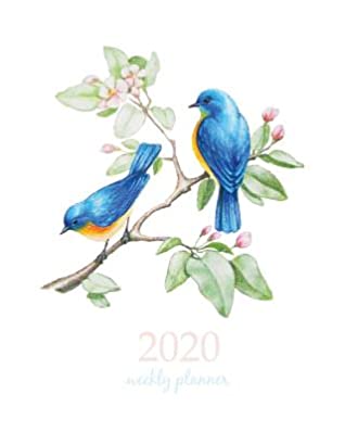 [ca7b3] #F.u.l.l.% ^D.o.w.n.l.o.a.d# 2020 Weekly Planner: Calendar Schedule Organizer Appointment Journal Notebook and Action day With Inspirational Quotes birds in watercolor colorful art design -  *e.P.u.b%