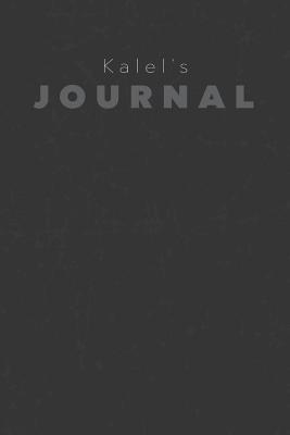 [dfff7] %Full# *Download! Kalel's Journal: Manly Personalized Diary / Notebook / Journal/ Greetings / Appreciation Quote Gift (6 x 9 - 110 Blank Lined Pages) -  *PDF*