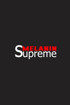 [cac05] #Download@ Melanin Supreme: Melanin Supreme Gift 6x9 Journal Gift Notebook with 125 Lined Pages -  ^e.P.u.b*
