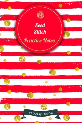 [50c37] @F.u.l.l.# @D.o.w.n.l.o.a.d! Seed Stitch Practice Notes: Cute Red Stripes and Golden Circles Summer Themed Knitting Notebook for Serious Needlework Lovers - 6x9 100 Pages Project Book -  !e.P.u.b^