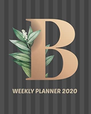 [24572] *F.u.l.l.! ~D.o.w.n.l.o.a.d* Weekly Planner 2020: January - December 2020 Monthly View Weekly View with Hourly AM/PM Calendar Views Monthly Review & Performance and Alphabet Cover - Monday start - Super Productive Planners %ePub*
