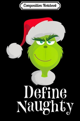 [cef0e] !F.u.l.l.# %D.o.w.n.l.o.a.d^ Composition Notebook: The Grinch Naughty Grinch Journal/Notebook Blank Lined Ruled 6x9 100 Pages - Thilo Schott !ePub#