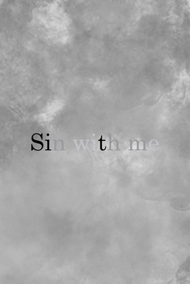 8e377] *D.o.w.n.l.o.a.d~ Sin With Me: Notebook Journal Composition Blank Lined Diary Notepad 120 Pages Paperback Grey Texture Sinner - Angela Robinson Tc !P.D.F^
