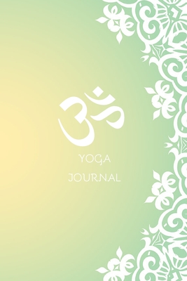 [ee1e7] ~Read! Joga Journal / Inspirational Notebook for Yoga & Meditation Lovers: Yoga Class Planner - Self Reflection Books !PDF!